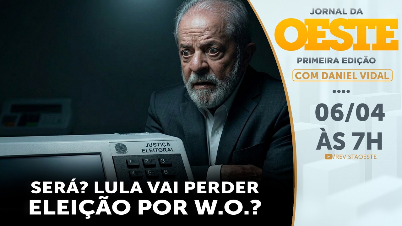 PT ESTUDA DEIXAR LULA FORA DAS ELEIÇÕES 2026 - JORNAL DA OESTE 1ª EDIÇÃO - 06/04/2026