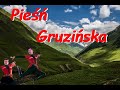Pieśń gruzinska