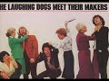 The Laughing Dogs:Don\