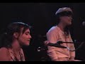 CocoRosie i fell in love w/bad bad man