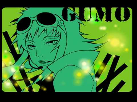 Gumo - Original Composer: DECO*27 Picture: http://fc01.deviantart.net/fs50/f/2009/269/0/a/Gumo_ID_by_Vocaloid_GUMO.png GUMI's version: http://www.youtube.com/watch?...