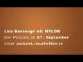 lisa bassenge, ihres zeichen jazzs�ngerin aus berlin, nimmt ihre mannen im gep�ck mit nach hamburg. zusammen sind sie nylon und singen uns einen vor.  die ganze sendung am 27. september live auf tide tv oder als podcast unter neuehelden.tv