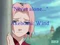 Akeboshi (Wind) - Never Alone