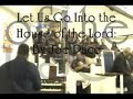 Let Us Go Into the House: By  - NMO VIP Choir