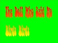 The Doll Who Said No - Birds Birds (session take/acetate) The Doll Who Said No - Birds Birds (session take/acetate)