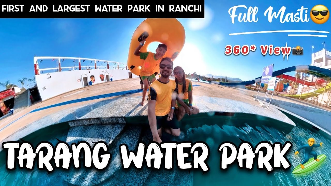 Full Masti😎at First Water Park in RANCHI🔥 || TARANG WATER PARK💙|| 360° View 📸 || Sky Wanderers❣️