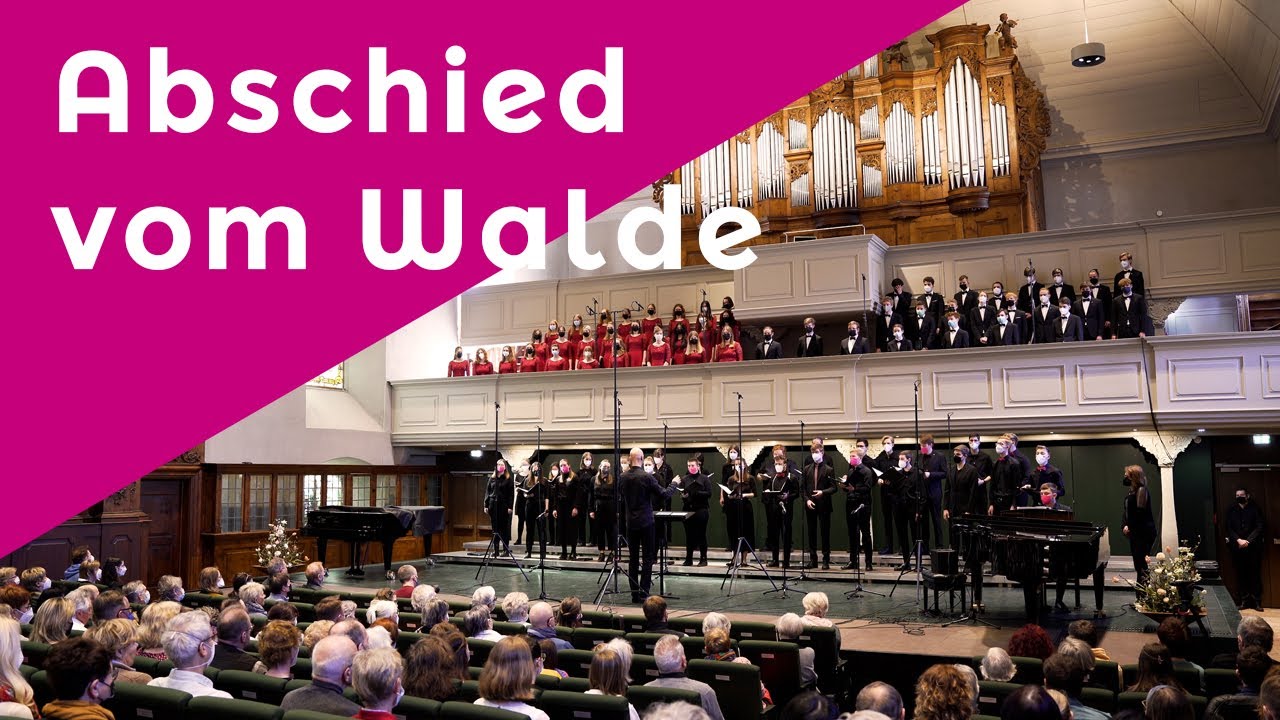 Abschied vom Walde (Auszug) - Konzertmitschnitt 2022 - LANDESJUGENDCHOR NRW