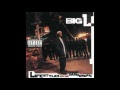 Big L - Fed up Wit the Bullshit