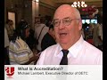 Michael Lambert is the Executive Director of the Distance Education and Training Council, the organization that accredits all Ashworth programs. In this video, from Ashworth's 2008 Graduation Ceremony, Mr. Lambert explains why being an accredited institution is an essential criteria for students when selecting a quality educational program.