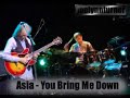 Asia - You Bring Me Down [fan video]