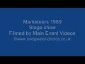 Marketeers Stage Show 1989