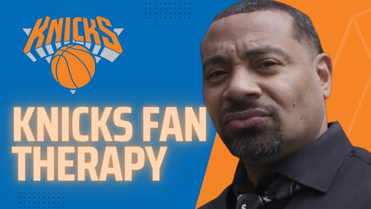 Knicks Fan Therapy Counselor