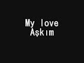 My Love Türkçe Çevirisi...!