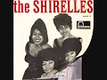 Too Much Of A Good Thing- The Shirelles- 1967 Too Much Of A Good Thing- The Shirelles- 1967