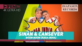 SINAN & CANSEVER - Boom Boom (Raga India) / SINAN & CANSEVER - Бум-бум (Raga India)