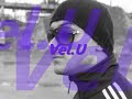 Vel.U - Nun bist du fort