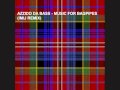Azzido Da Bass - Music For Bagpipes (Imij Remix)
