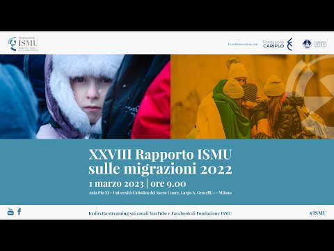 XXVIII Rapporto ISMU sulle migrazioni 2022