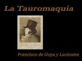 La Tauromaquia de Goya