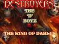 DESTROYERS