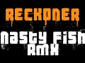 Radiohead - RECKONER (Nasty Fish Remix)