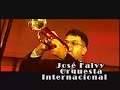 JOSE FALVY Orquesta Internacional