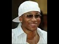 LL Cool J (SAID HE