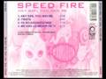 videos de Triste-Speed Fire CD