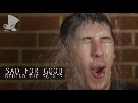 GOOD - Grab it here: https://hatfilms.bandcamp.com/track/sad-for-good and here - iTunes: & Many More! Like Spotify, Amazon, Myspace, etc. You'll find it! Watch 'Sad...