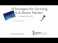 Ten Strategies For Surviving In A Slow Real Estate Market - 6