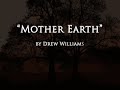 Mother Earth by Drew Williams