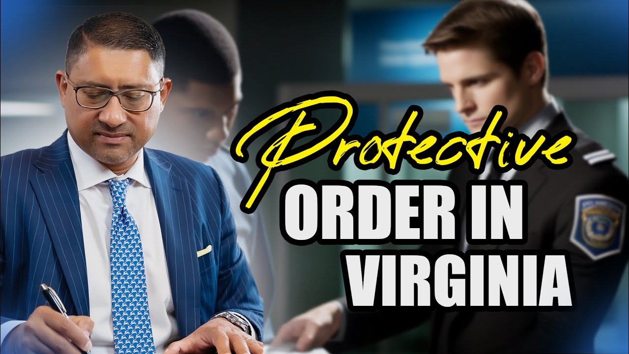 Protective Order Lawyers in Virginia: What You Need to Know!