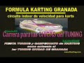 KARTING GRANADA CAMPEONATO TUNING KARTING GRANADA CAMPEONATO TUNING