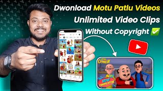 Dwonload Motu Patlu Videos  Upload On Youtube With