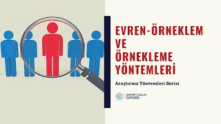 Evren Örneklem ve Örnekleme Yöntemleri Nelerdir