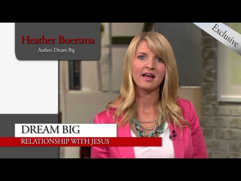 HOW DOES BEING CLOSE TO JESUS HELP YOU REACH YOUR DREAMS?