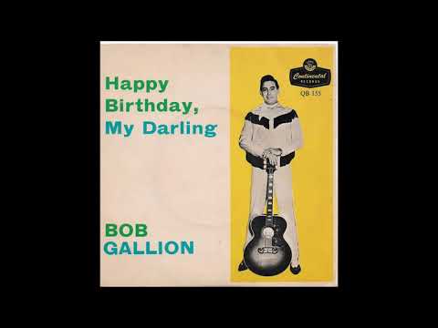 Bob Gallion – Happy Birthday, My Darling
