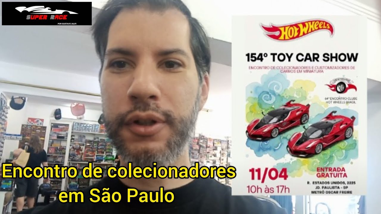 154° Toy Car Show - Encontro de Colecionadores em São Paulo