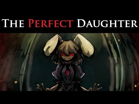 CREEPYPASTA | The Perfect Daughter