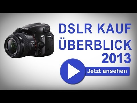 DSLR Kaufberatung: Welche Spiegelreflexkamera soll ich als Einsteiger kaufen? Canon vs. Nikon?