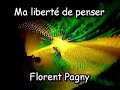 Ma liberté de penser - Florent Pagny