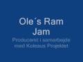 Ole´s Ram Jam.wmv