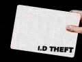 I.D Theft 1 - Part 1