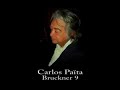 Carlos Pa�ta & Bruckner Symphony 4 & 9 & Romeo Julia Berlioz