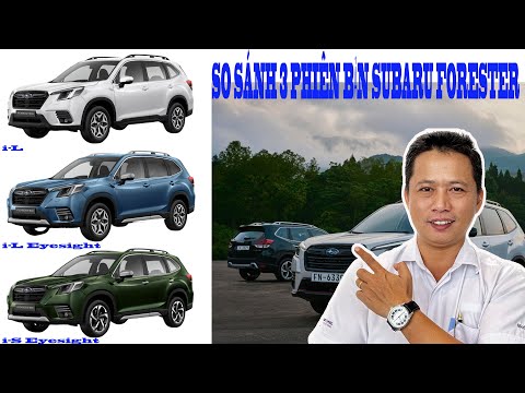 So sánh 3 phiên bản Subaru Forester 2023 mới nhất |Hòa Review Subaru| 0933 460 777