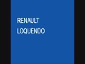 Loquendo llama a Renault (Clio en Llamas)