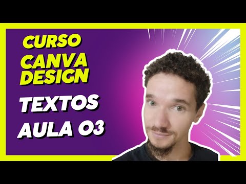 Como Editar Textos no Canva Design - Aula 03