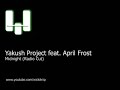 Yakush Project feat. April Frost - Midnight (Radio Cut)