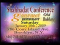 2ND SHAHADAT CONFRENCE TAYBA ISLAMIC CENTER BROOKLYN NEW YORK 2ND SHAHADAT CONFRENCE TAYBA ISLAMIC CENTER BROOKLYN NEW YORK