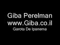 Giba Perelman - Garota de Ipanema
